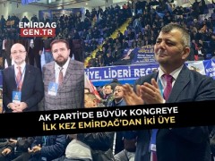 AK Parti Büyük Kongreye İlk Kez İki Emirdağlı Üye