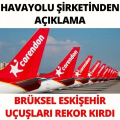 Brüksel Eskişehir uçuşları rekor kırdı!