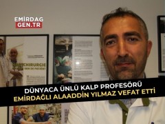 Dünyaca Ünlü Kalp Profesörü Emirdağlı Vefat Etti