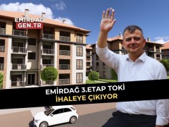 Emirdağ 3.Etap Toki İhaleye Çıkıyor