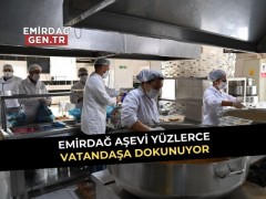 Emirdağ Aşevi Hizmetleriyle Yüzlerce Vatandaşa Dokunuyor