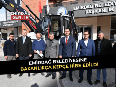 Emirdağ Belediyesi’ne Bakanlıktan Kepçe Hibesi