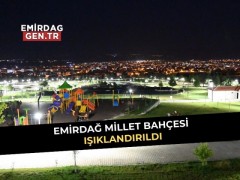 Emirdağ Millet Bahçesi Işıklandırıldı