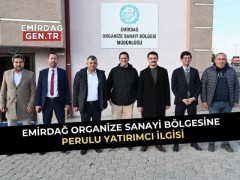 Emirdağ OSB’ye Perulu İlgisi