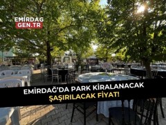 Emirdağ’da Park Kiralanacak